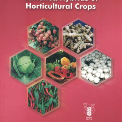 Processable Varieties/Hybrids of Horticultural Crops