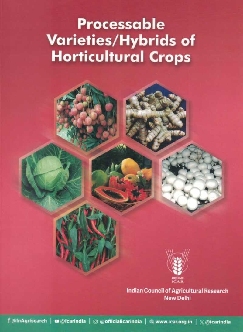 Processable Varieties/Hybrids of Horticultural Crops