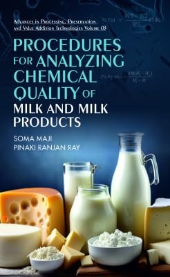 Procedures for Analyzing Chemical Quality of Milk and Milk Products
