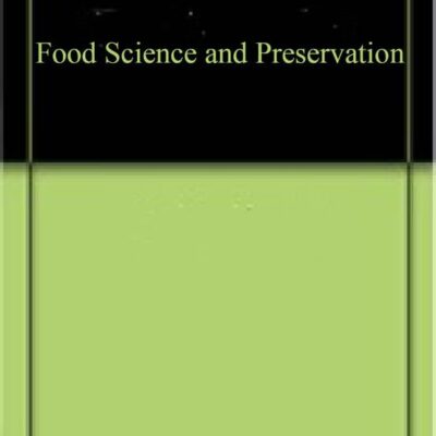 Food Science and Preservation
