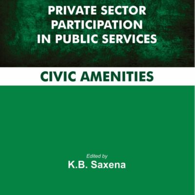 PRIVATE SECTOR PARTICIPATION IN PUBLIC SERVICES - Civic Amenities