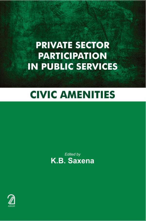 PRIVATE SECTOR PARTICIPATION IN PUBLIC SERVICES - Civic Amenities