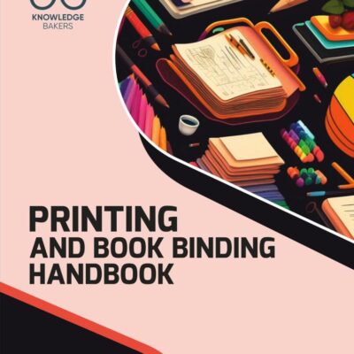 Printing and Book Binding Handbook