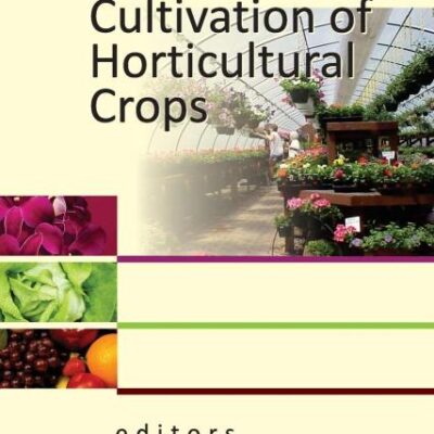 Protected Cultivation of Horticultural Crops