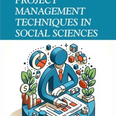 Project Management Techniques in Social Sciences