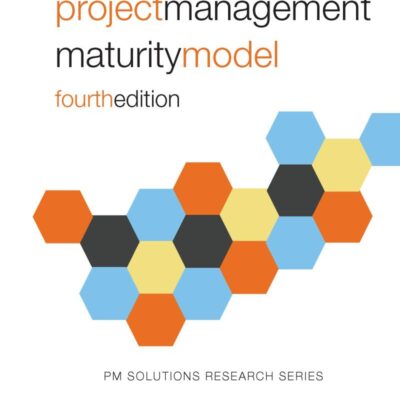 Project Management Maturity Model (PM Solutions Research)