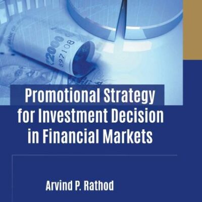Promotional Strategy for Investment Decision in Financial Markets