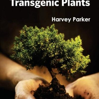Progress and Issues in Transgenic Plants