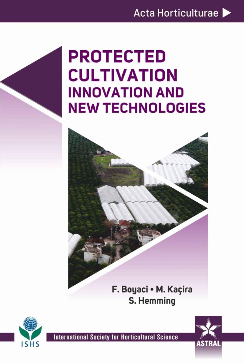 Protected Cultivation: Innovation and New Technologies