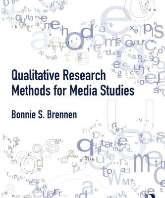 QUALITATIVE RESEARCH METHODS FOR MEDIA STUDIES