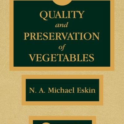 QUALITY AND PRESERVATION OF VEGETABLES