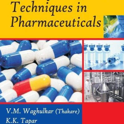 Quality Assurance Techniques in Pharmaceuticals