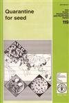 Quarantine for Seed