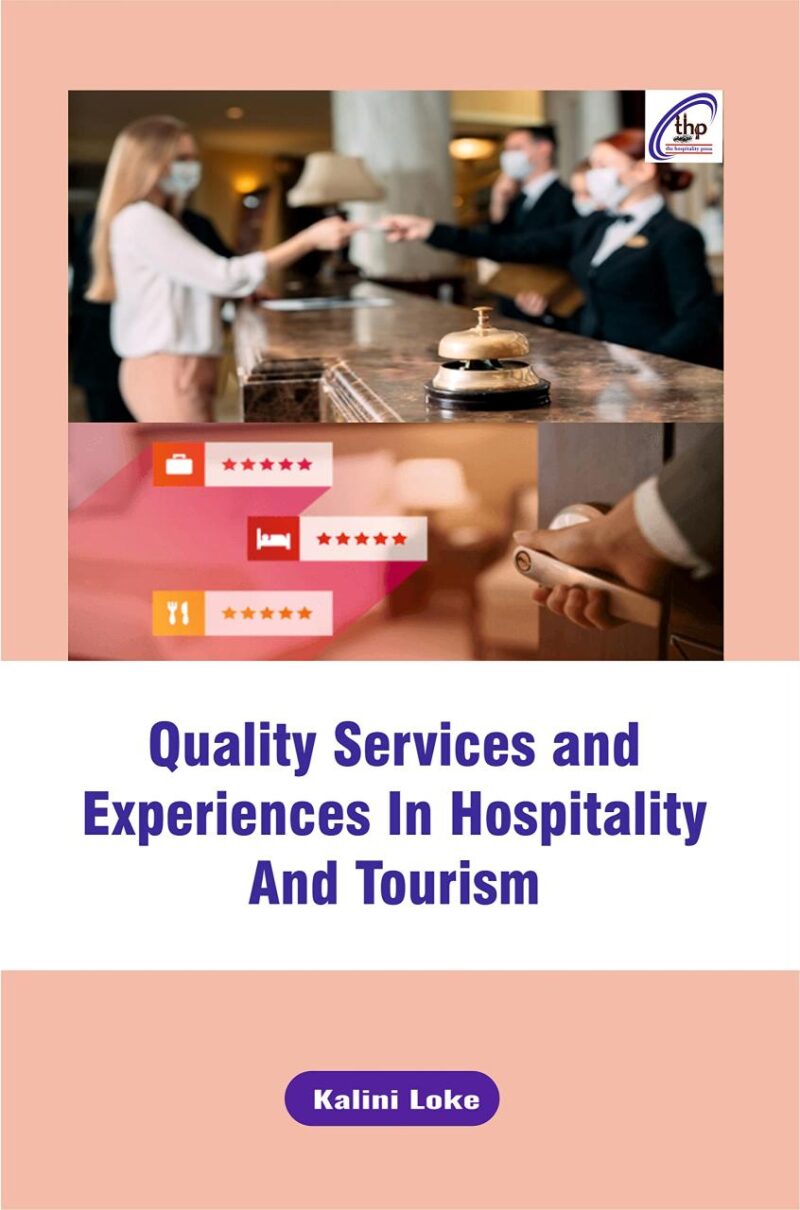 Quality Services and Experiences in Hospitality and Tourism