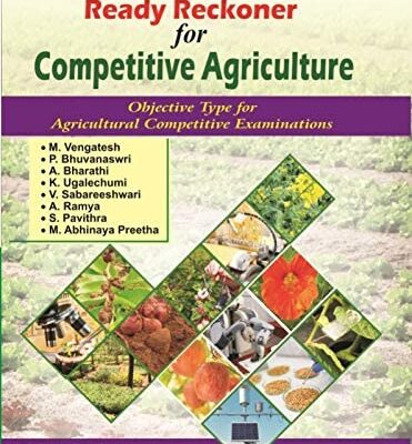 Ready Reckoner for Competitive Agriculture - Objective Type for Agricultural Competitive Examinations