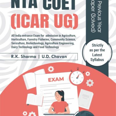 Ready Reckoner for NTA CUET (ICAR UG) with Previous Year Paper (Solved)
