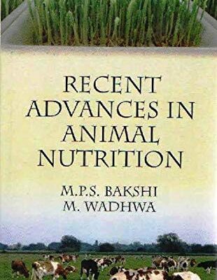 Recent Advances in Animal Nutrition