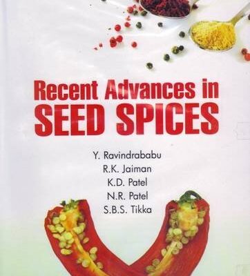 Recent Advances in Seed Spices