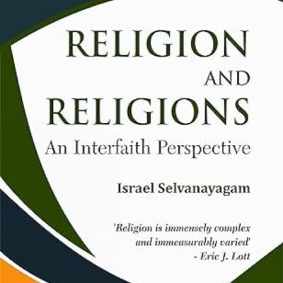 Religion and Religions : An Interfaith Perspective