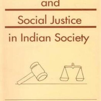 Reformative Law and Social Justice in Indian Society