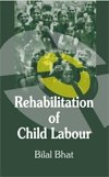 REHABILITATION OF CHILD LABOUR: PROBLEMS AND PROSPECTS