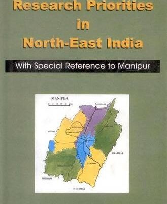Research Priorities in North East India: With Special Reference to Manipur