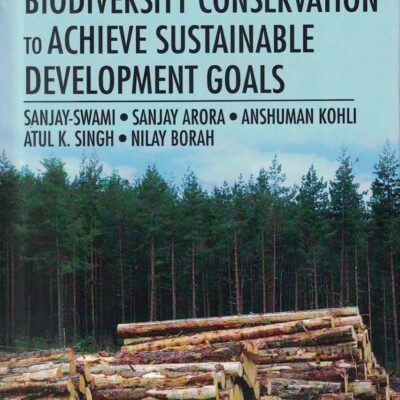 Resource Management and Biodiversity Conservation to Achieve Sustainable Development goals