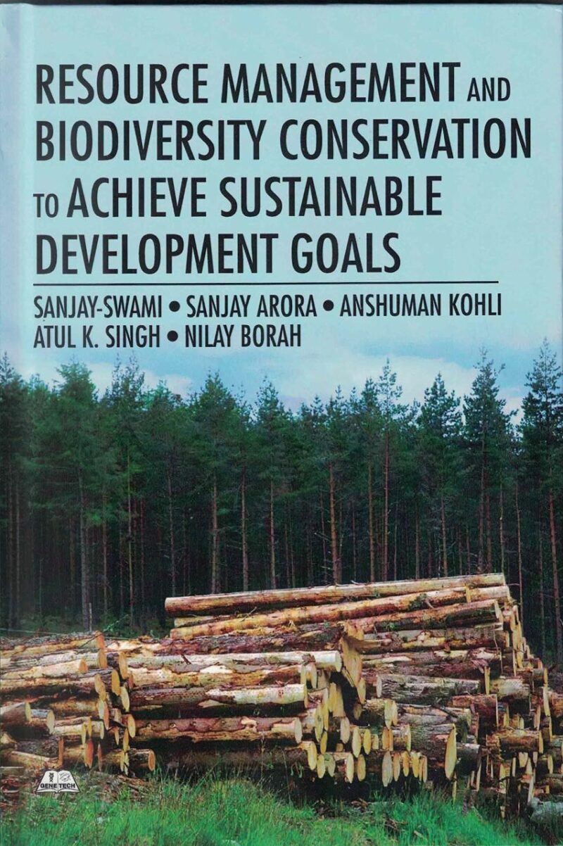 Resource Management and Biodiversity Conservation to Achieve Sustainable Development goals