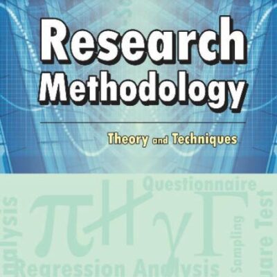 Research Methodology: Theory & Techniques
