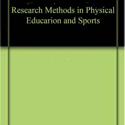 Research Methods in Physical Educarion and Sports