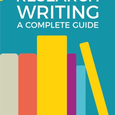 Research Writing- A Complete Guide | Research Methodology | Made Easy | Perfect Guide for Research Writing