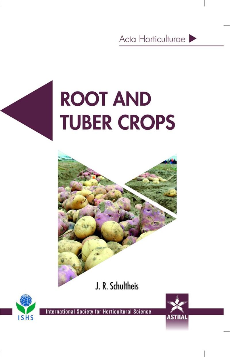 Root and Tuber Crops (Acta Horticulturae 1118) (9789388982351)