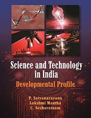 SCIENCE AND TECHNOLOGY IN INDIA