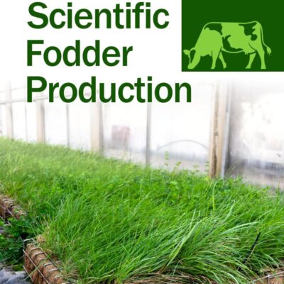 Scientific Fodder Production