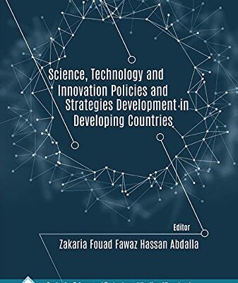 Science Technology and Innovation Policies and Strategies Development in Developing Countries