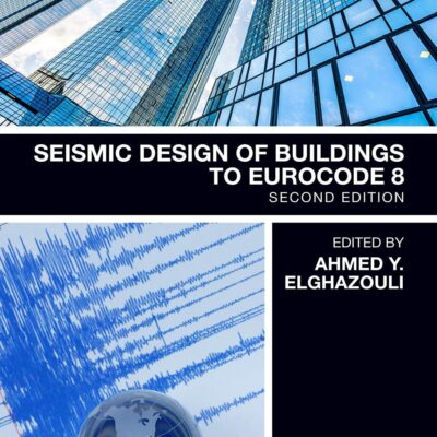 Seismic Design of Buildings to Eurocode 8