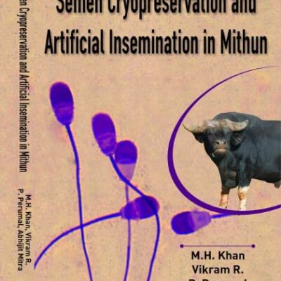 Semen Cryopreservation and Artificial Insemination in Mithun