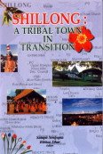 Shillong: A Tribal Town In Transition