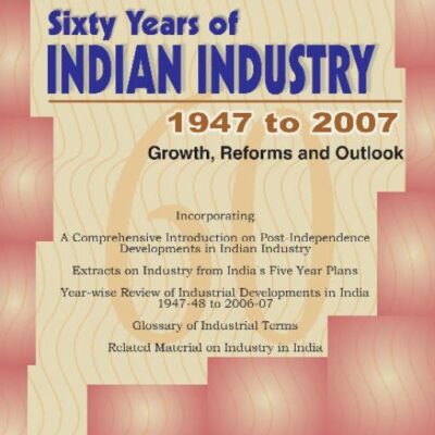 Sixty Years of Indian Industry -- 1947 to 2007: Growth