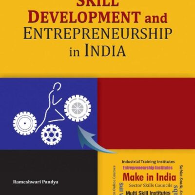 Skill Development and Entrepreneurship in India