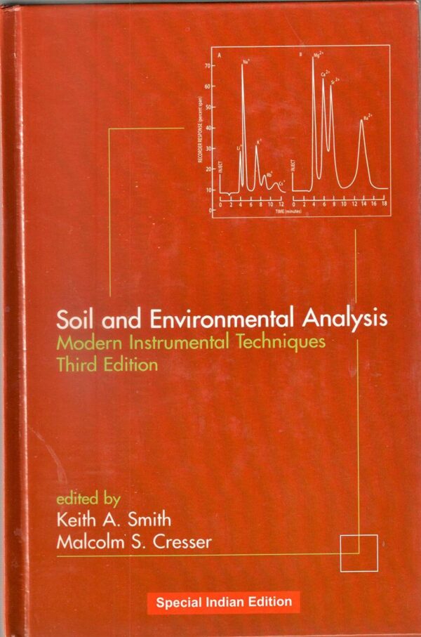 SOIL AND ENVIRONMENTAL ANALYSIS: MODERN INSTRUMENTAL TECHNIQUES