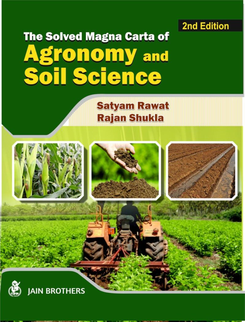 The Solved Magna Carta of Agronomy and Soil Science