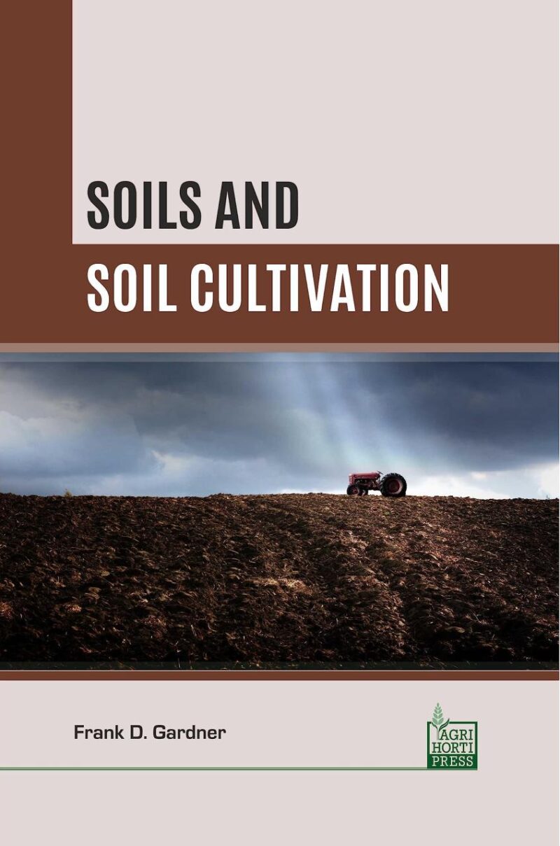 Soils and Soil Cultivation