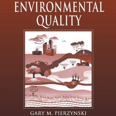 Soils and Environmental Quality 3rd edn