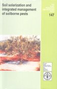 Soil Solarization and Integrated Management of Soilborne Pests