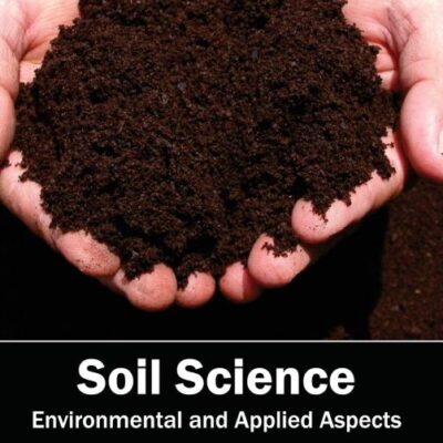 Soil Science: Environmental and Applied Aspects (Volume I): 1