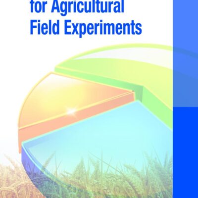 Statistical Methods for Agricultural Field Experiments