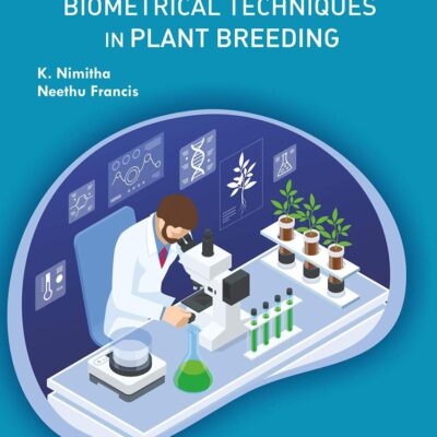 Statistical Methods and Biometrical Techniques in Plant Breeding (PB) (9789352221448)