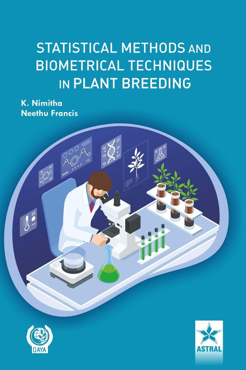 Statistical Methods and Biometrical Techniques in Plant Breeding (PB) (9789352221448)