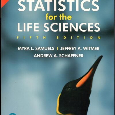STATISTICS FOR THE LIFE SCIENCE